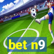 bet n9